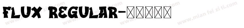 Flux Regular字体转换